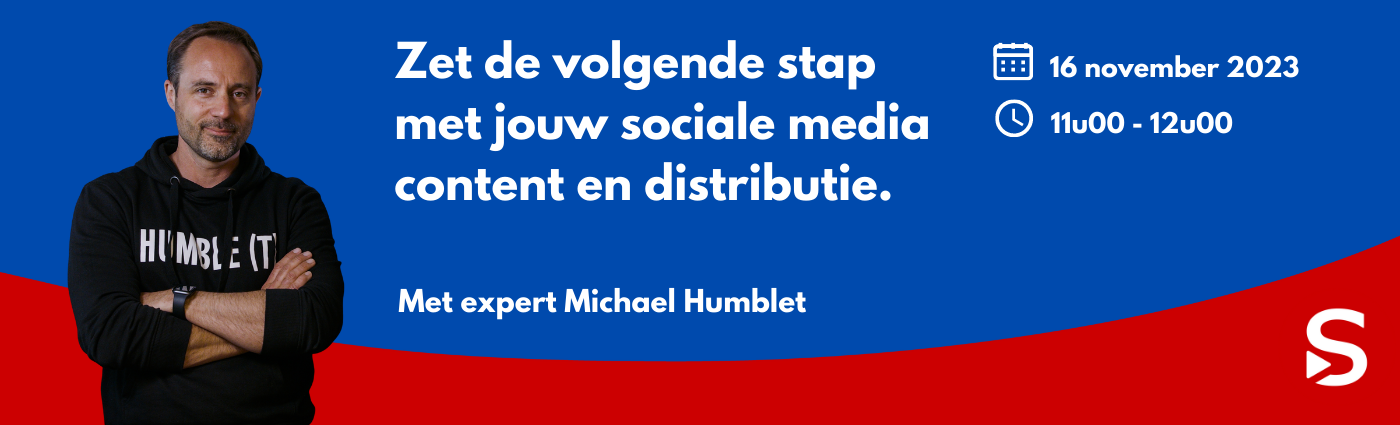 Zet de volgende stap met jouw sociale media content en distributie met expert Michael Humblet