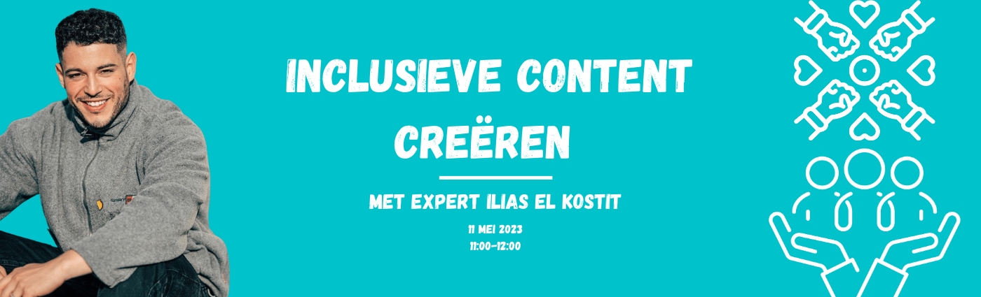 Ilias El Kostit Inclusieve content