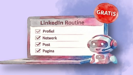 Minicursus LinkedIn-routine in vier stappen