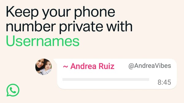 WhatsApp promobeeld voor de nieuwe gebruikersnamen-functie: 'Keep your phone number private with Usernames'