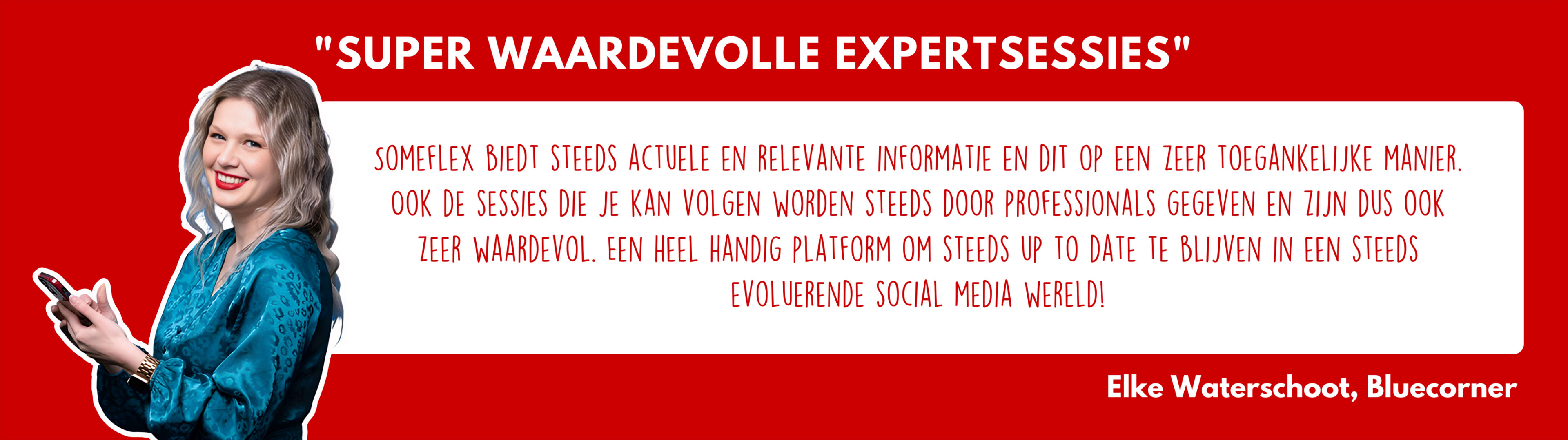 Elke Waterschoot - Boost je social media skills met Someflex: actuele info, pro-sessies, blijf up-to-date!