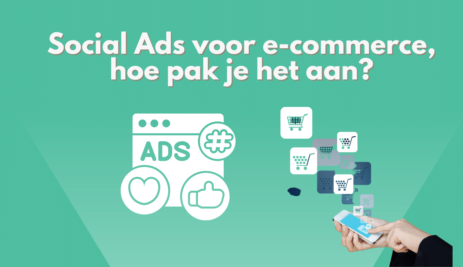 Social ads voor e-commerce, hoe pak je het aan banner