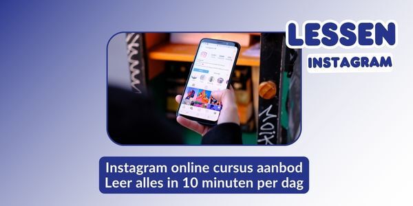 Van Instagram-chaos naar heldere strategie en meer resultaten: leer alles in 10 minuten per dag.