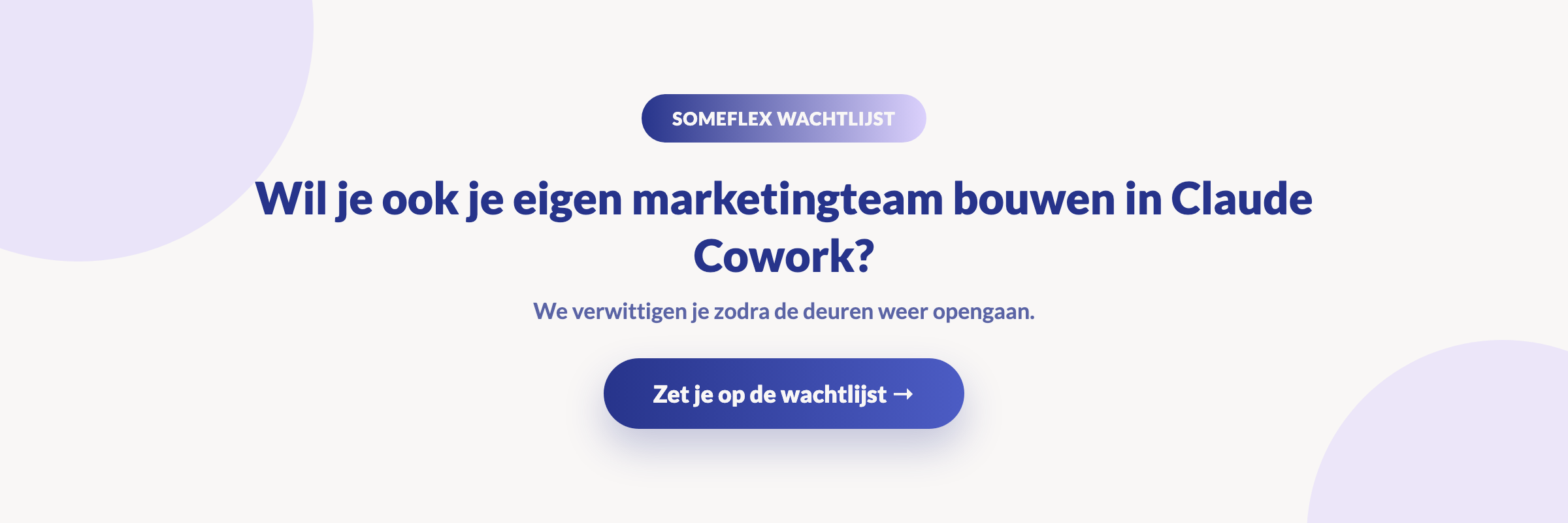 Wil je ook je eigen marketingteam bouwen in Claude Cowork? Zet je op de wachtlijst