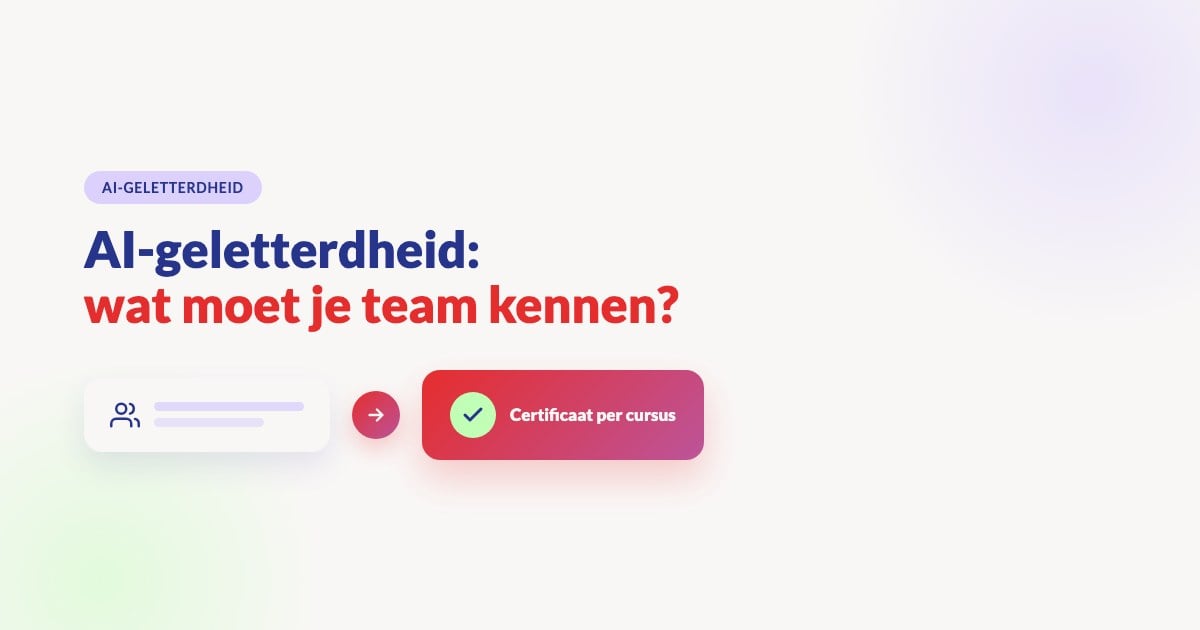 AI-geletterdheid op het werk: wat je team moet kennen (en hoe je het bewijst)