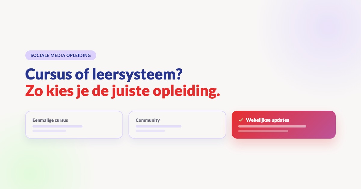 Sociale media opleiding in 2026: cursus of leersysteem?