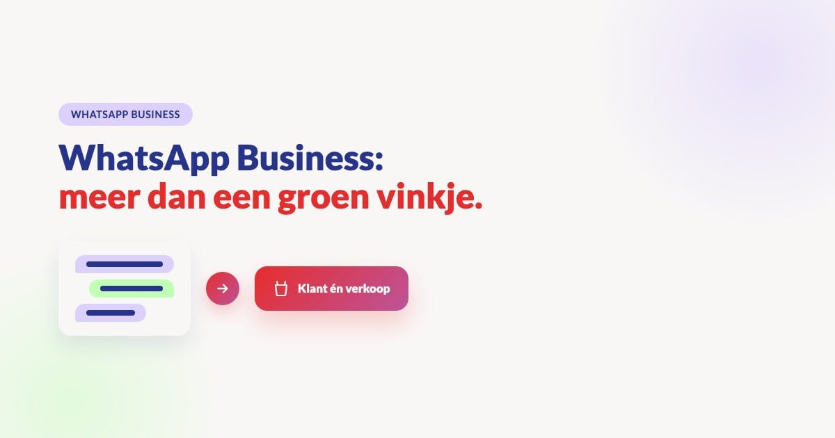WhatsApp Business voor KMO's: meer dan een groen vinkje