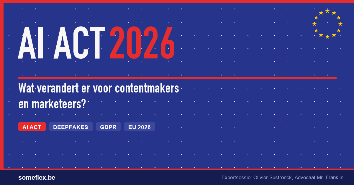AI Act 2026: wat verandert er voor contentmakers en marketeers?