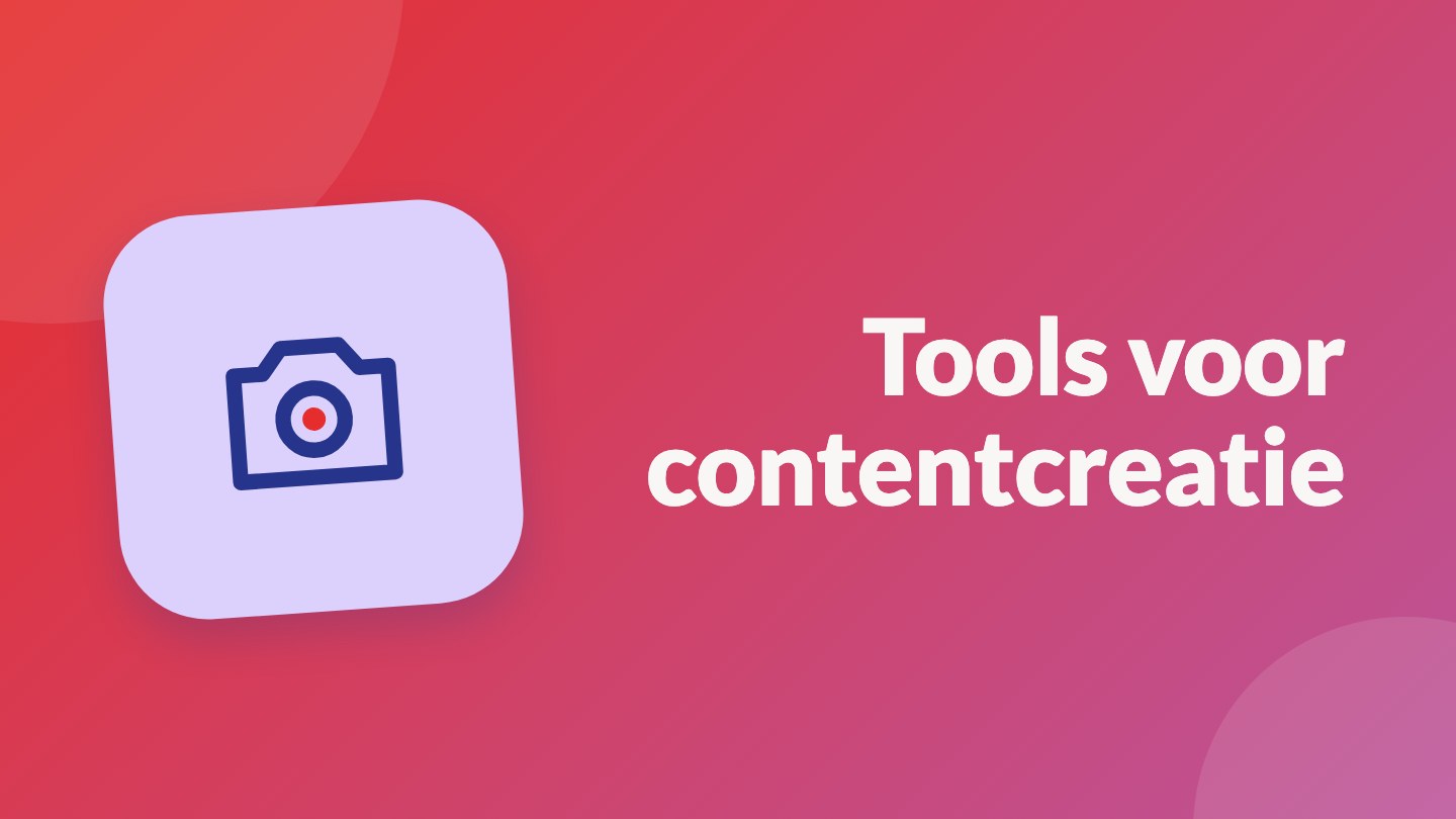Tools voor contentcreatie